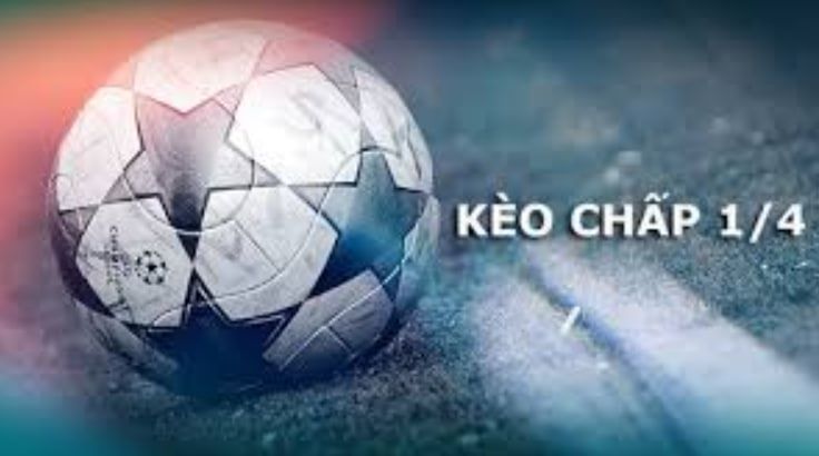 Cách đọc kèo 1/4